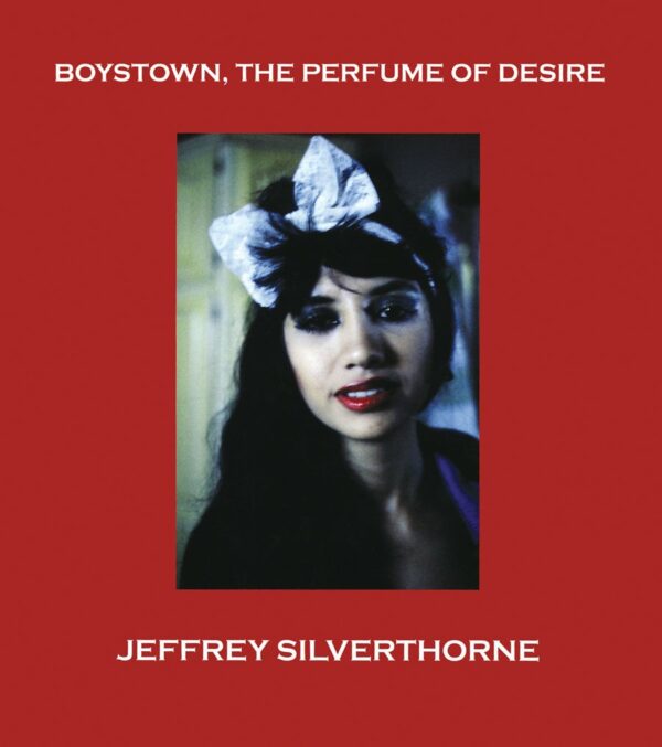Boystown, The Perfume of Desire (signed by the photographer)