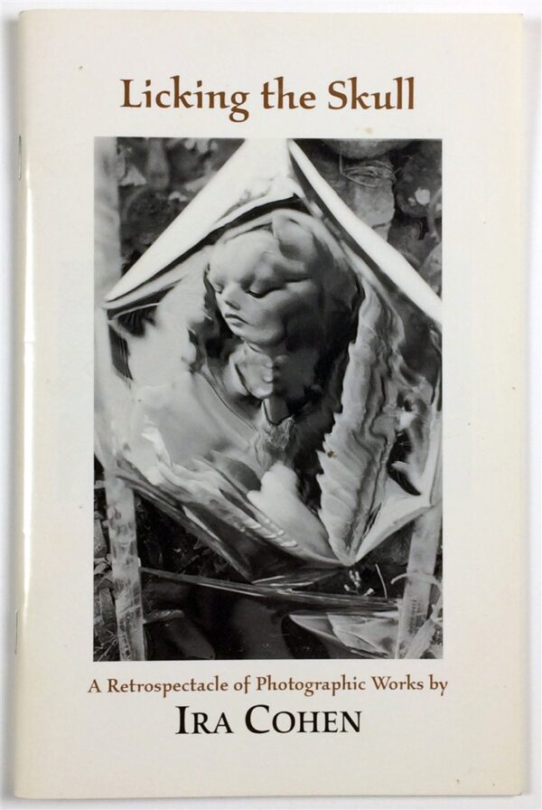 Ira Cohen: Licking the Skull  (signed)