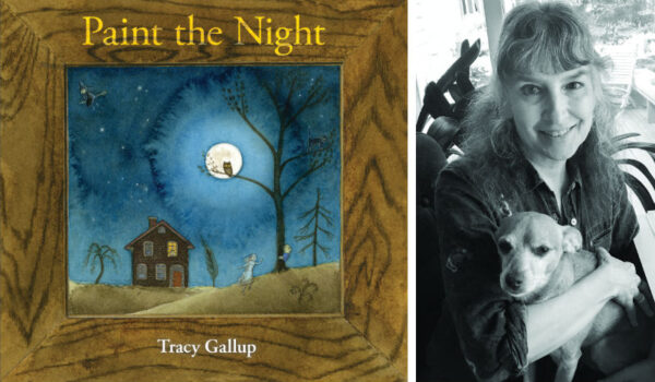 Tracy Gallup: Paint the Night (signed)