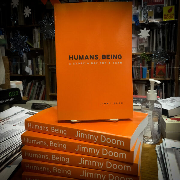 Humans, Being by Jimmy Doom (signed)