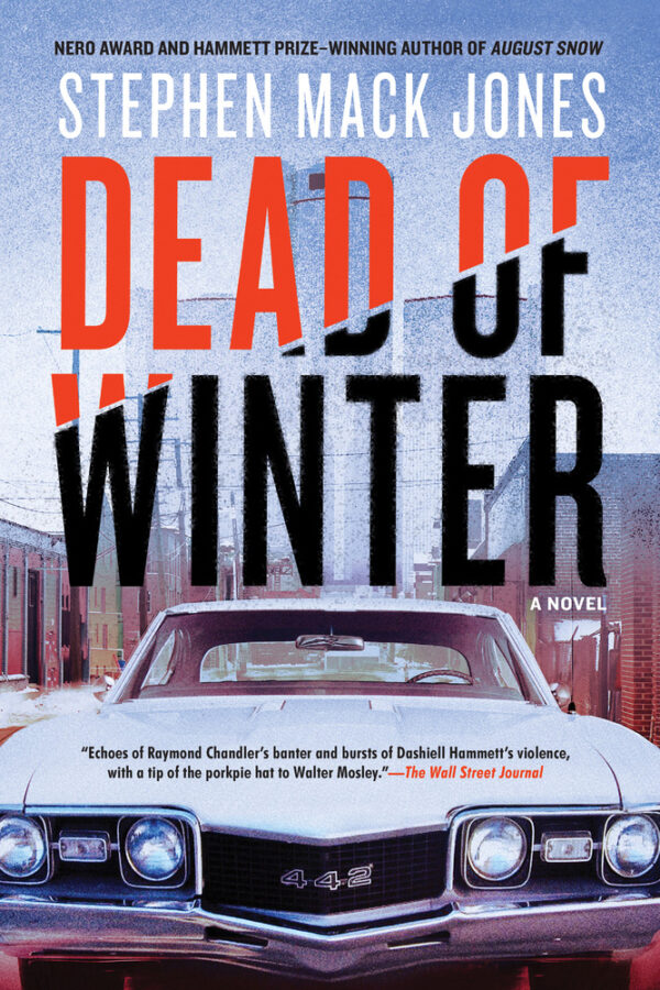 Dead of Winter by Stephen Mack Jones / signed