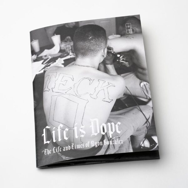 Life is Dope: The Life and Times of Ryon Gonzalez
