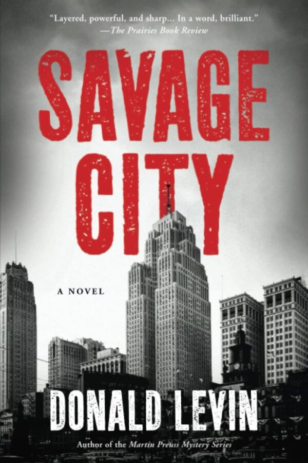 Savage City by Donald Levin (signed)