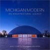 Michigan Modern: An Architectural Legacy (signed) - Image 2