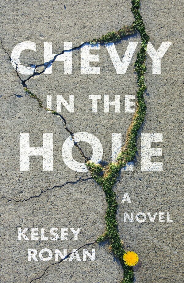 Chevy in the Hole by Kelsey Ronan (signed)