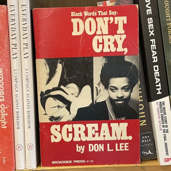 Don't Cry, Scream  by Don L. Lee (signed)