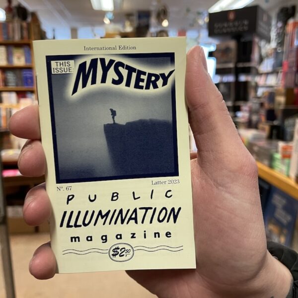 Mystery: Public Illumination Magazine #67