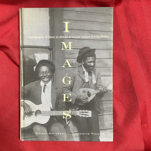 Images: Iconography of Music in African-American Culture (1770s-1920s)