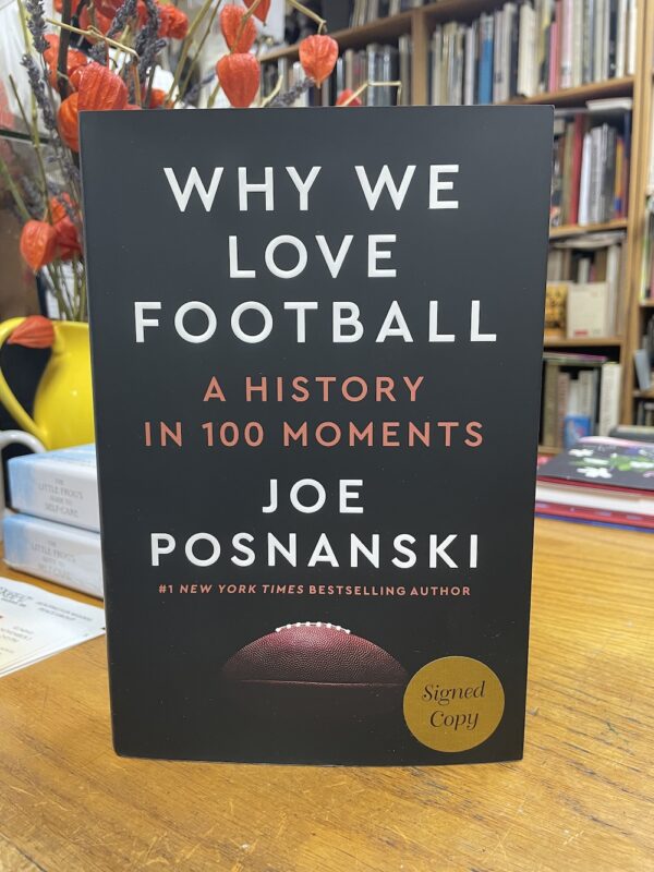 Why We Love Football by Joe Posnanski (signed)
