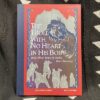 The Troll with No Heart In His Body (signed by author and illustrator)