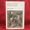 Memory Rose Into Threshold Speech: The Collected Earlier Poetry of Paul Celan