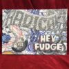 Hey Fudge: art by Travis Millard
