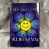 All Better Now by Neal Shusterman (signed first edition)