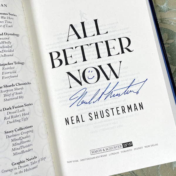 All Better Now by Neal Shusterman (signed first edition) - Image 2