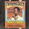 Detroit Jazz Who's Who by Herb Boyd & Leni Sinclair