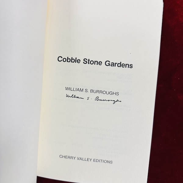 Cobble Stone Gardens by William S. Burroughs (signed) - Image 2