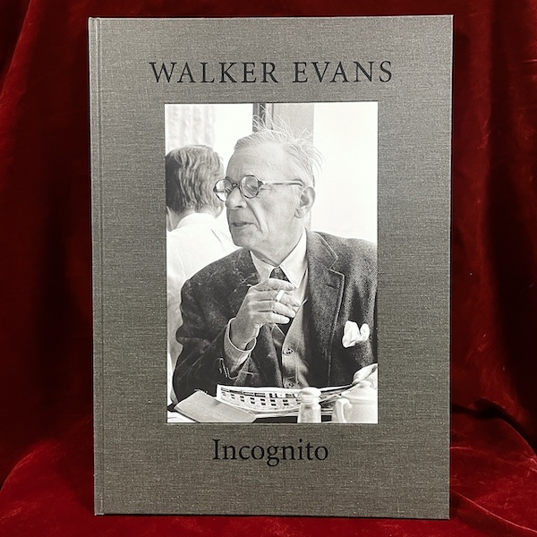 Incognito: Walker Evans
