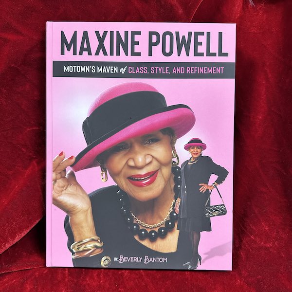 Maxine Powell: Motown's Maven of Class, Style and Refinement by Beverly Bantom (signed)