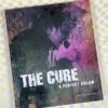 The Cure: A Perfect Dream