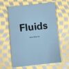 Fluids: Allan Kaprow (2005)