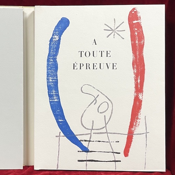 A Toute Épreuve by Paul Éluard and Joan Miró